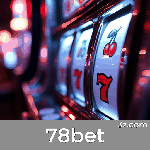 78bet: Plataforma de Apostas Segura e Divertida