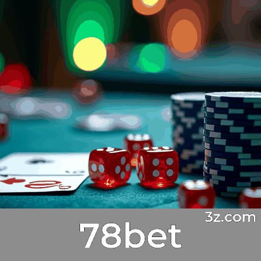 78bet: Plataforma de Apostas Segura e Divertida